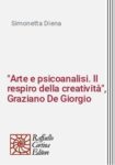 Arte e psicoanalisi. Il respiro della creatività