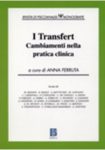 I transfert. Cambiamenti nella pratica clinica